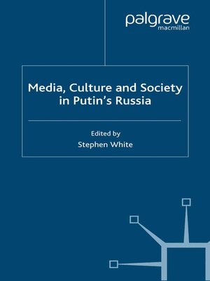 cover image of Media, Culture and Society in Putin's Russia